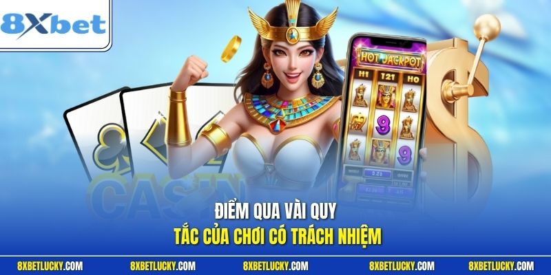 Điểm qua vài quy tắc của chơi có trách nhiệm 