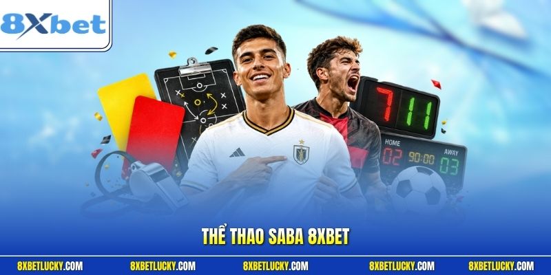 Thể thao Saba 8XBET